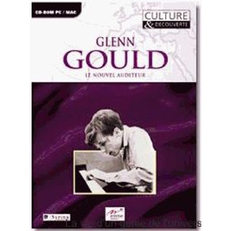 Glenn Gould : Le Nouvel Auditeur Pc