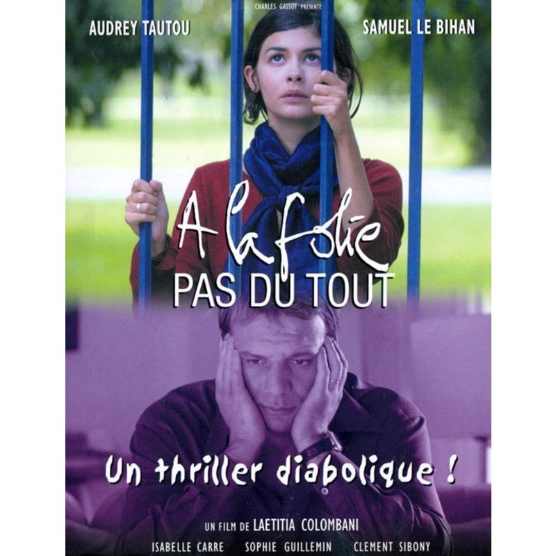 A La Folie... Pas Du Tout