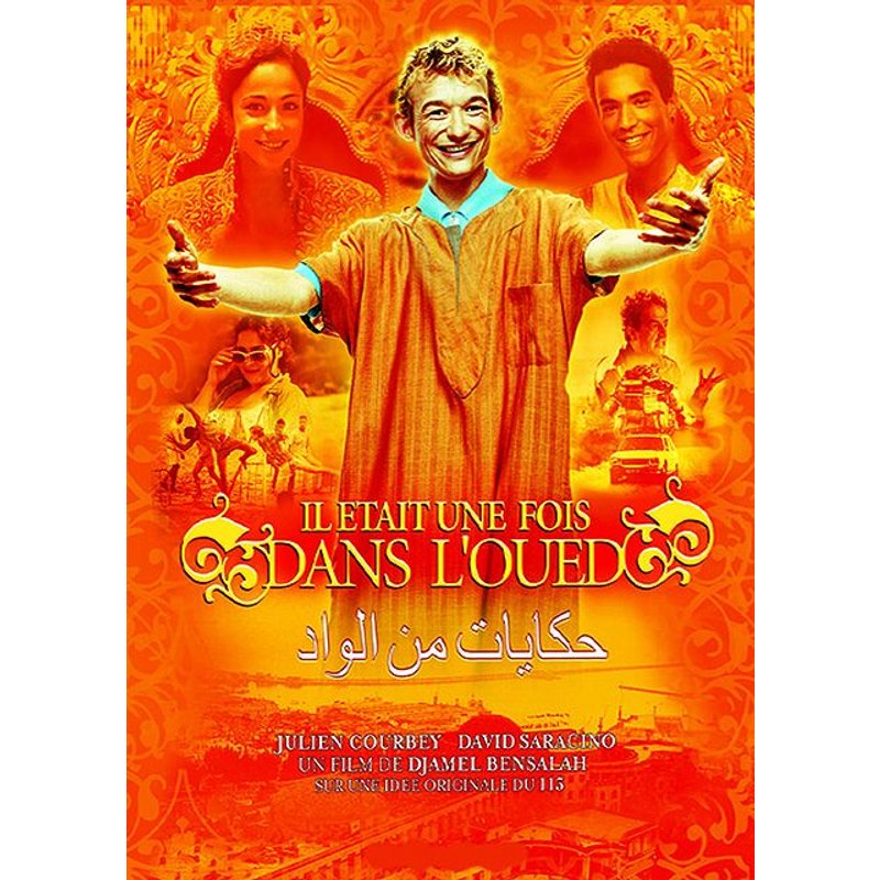 Il Était Une Fois Dans L'oued