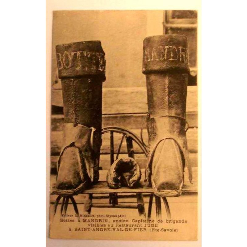 Carte Postale Ancienne Haute Savoie Saint Andre Val De Fier Bottes A Mandrin Capitaine De Brigands Visibles Au Restaurant Juge
