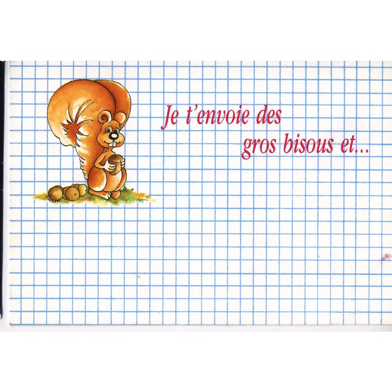 Je T'envoie De Gros Bisous Et.... (Petit Écureuil)