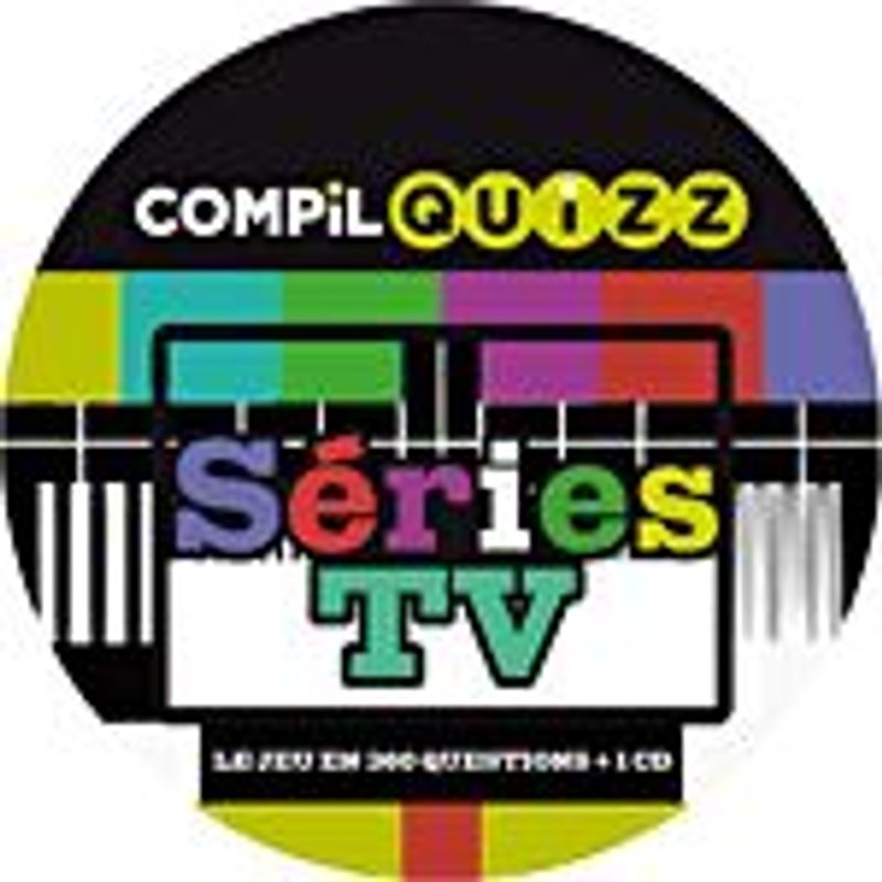 Compil Quizz Serie Tv