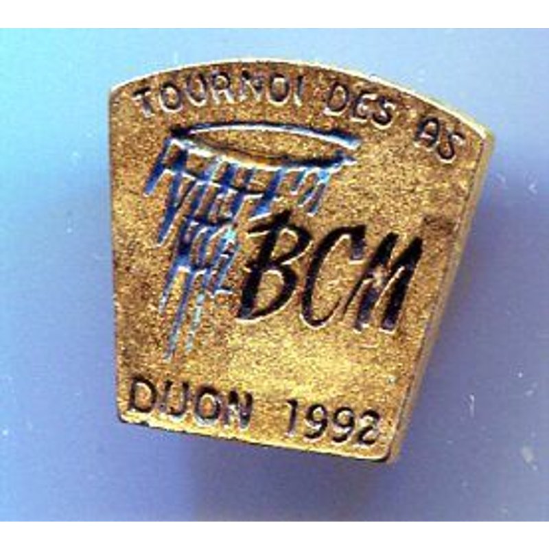 Pins Basketball Bcm Tournoi Des As Dijon 1992 / Signé Sniper Doré