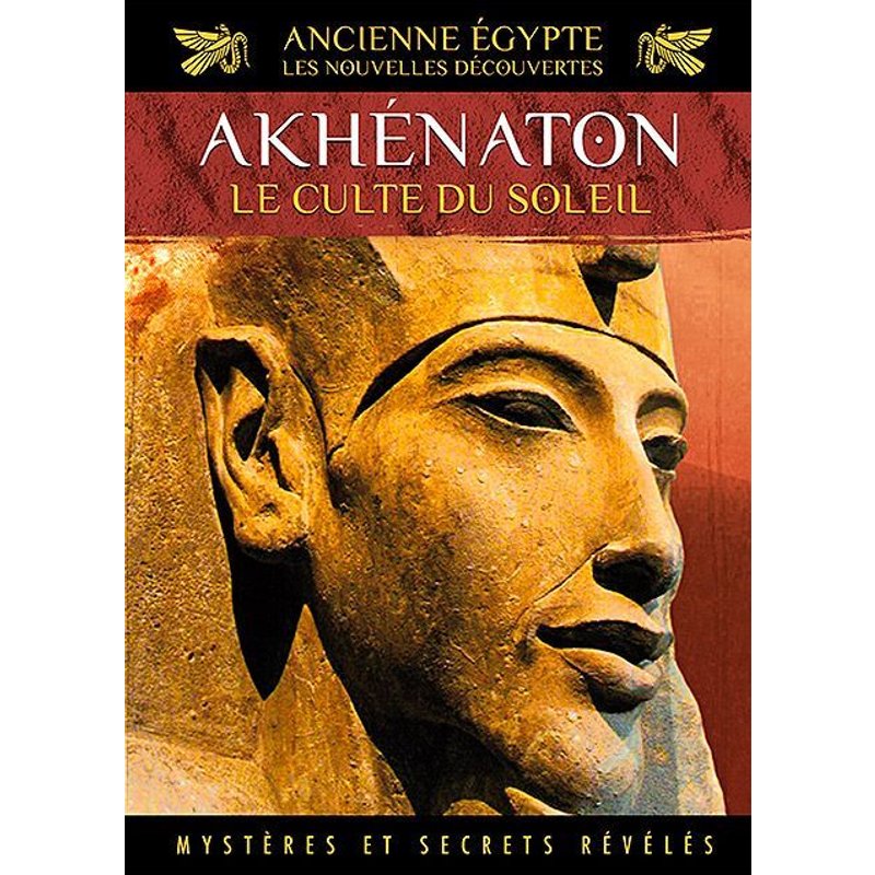 Ancienne Egypte, Les Nouvelles Découvertes - Vol. 5