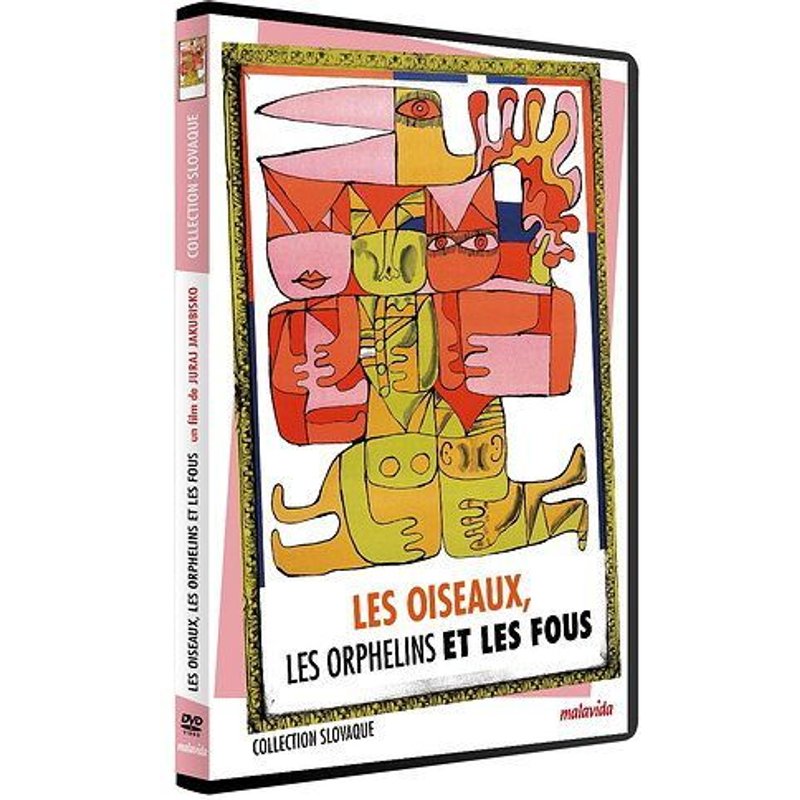 Les Oiseaux, Les Orphelins, Et Les Fous