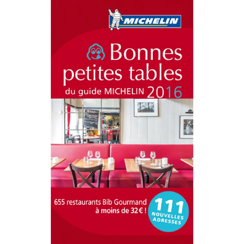 Bonnes petites tables du guide Michelin 2016