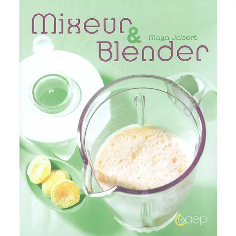 Mixeur & blender