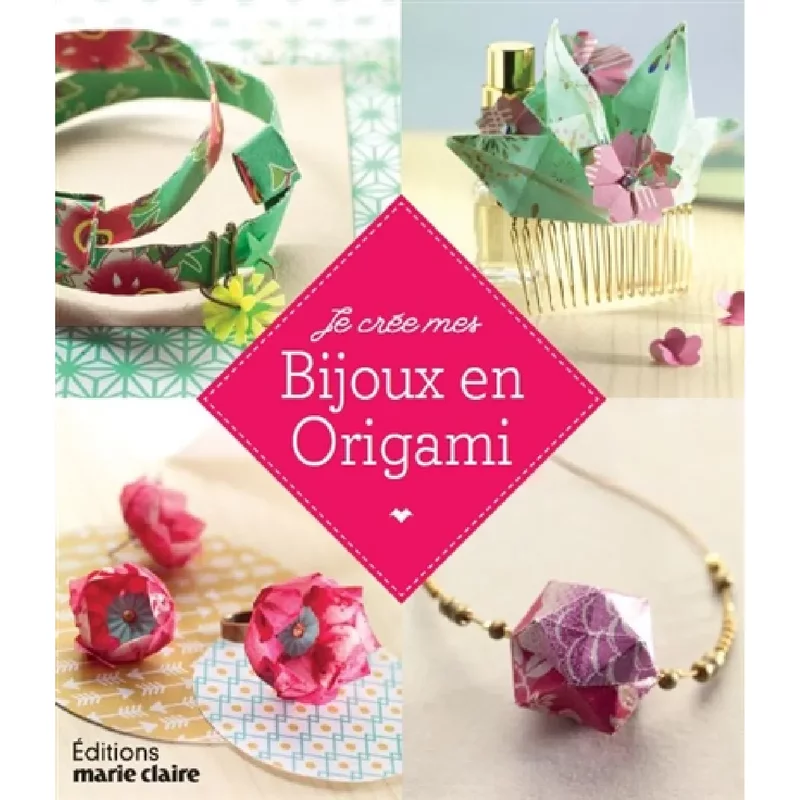 Je crée mes bijoux en origami