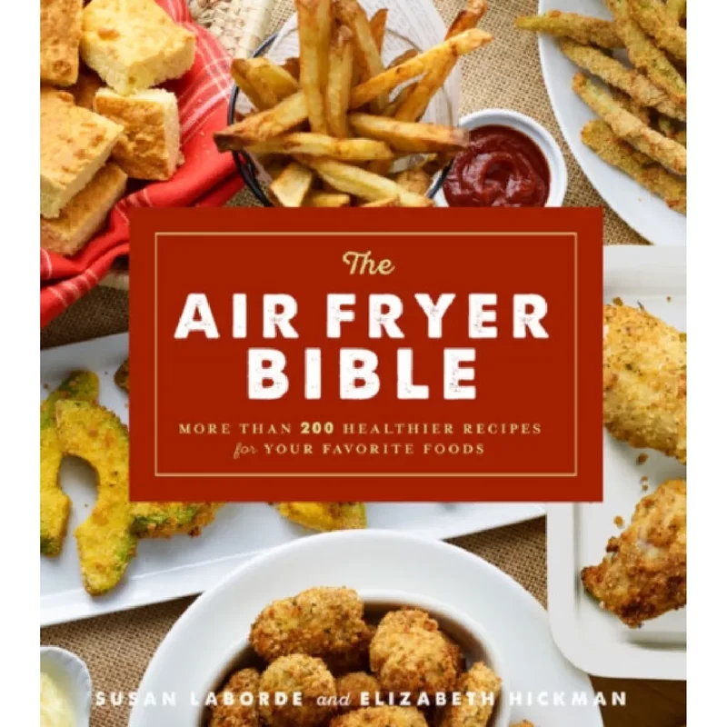 The Air Fryer Bible