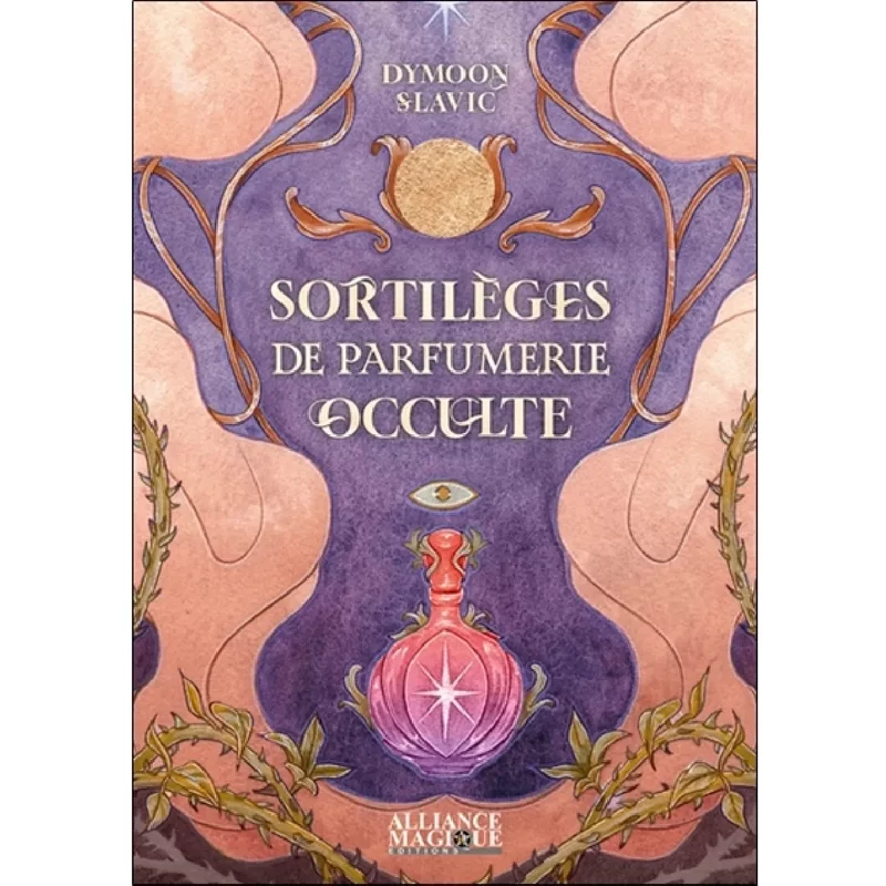 Sortilèges de parfumerie occulte
