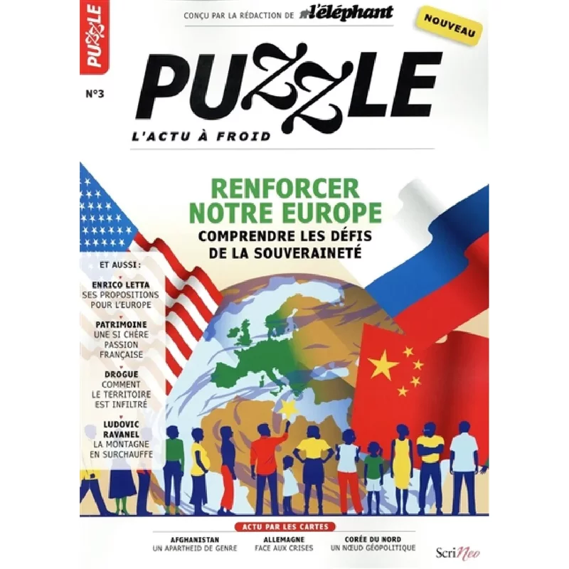 Puzzle : l'actu à froid, n° 3. Renforcer notre Europe : comprendre les défis de la souveraineté