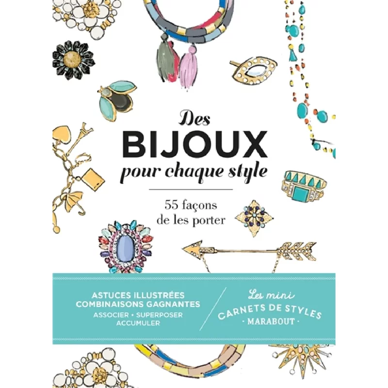 Des bijoux pour chaque style : 55 façons de les porter