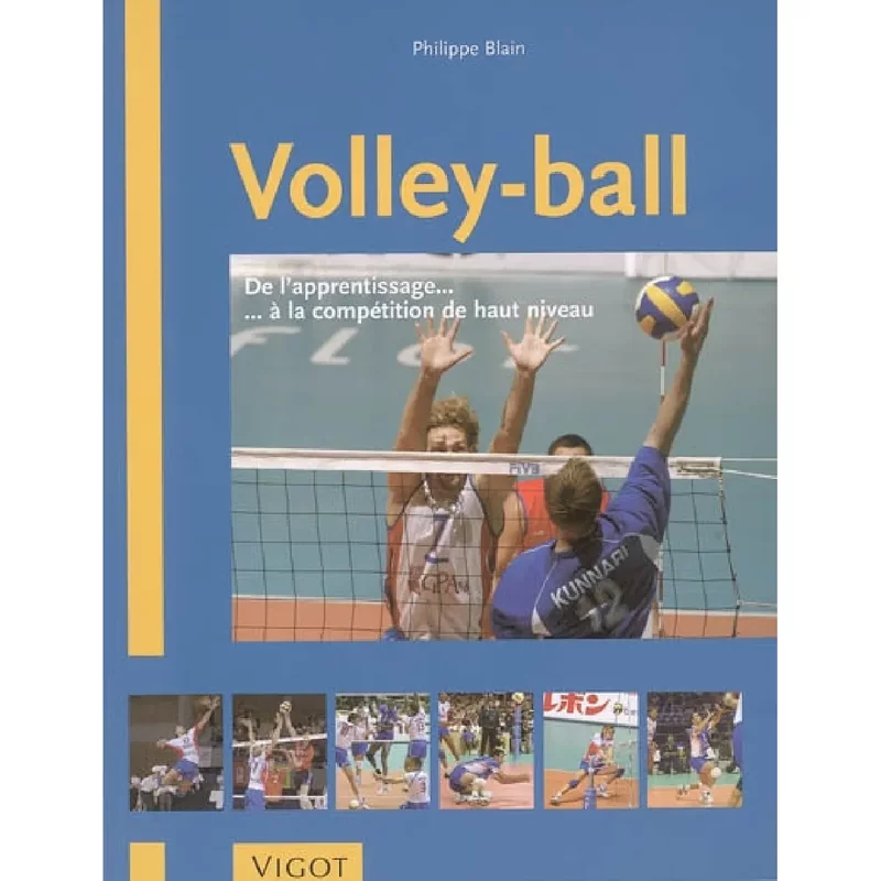 Volley-ball : de l'apprentissage... à la compétition de haut niveau