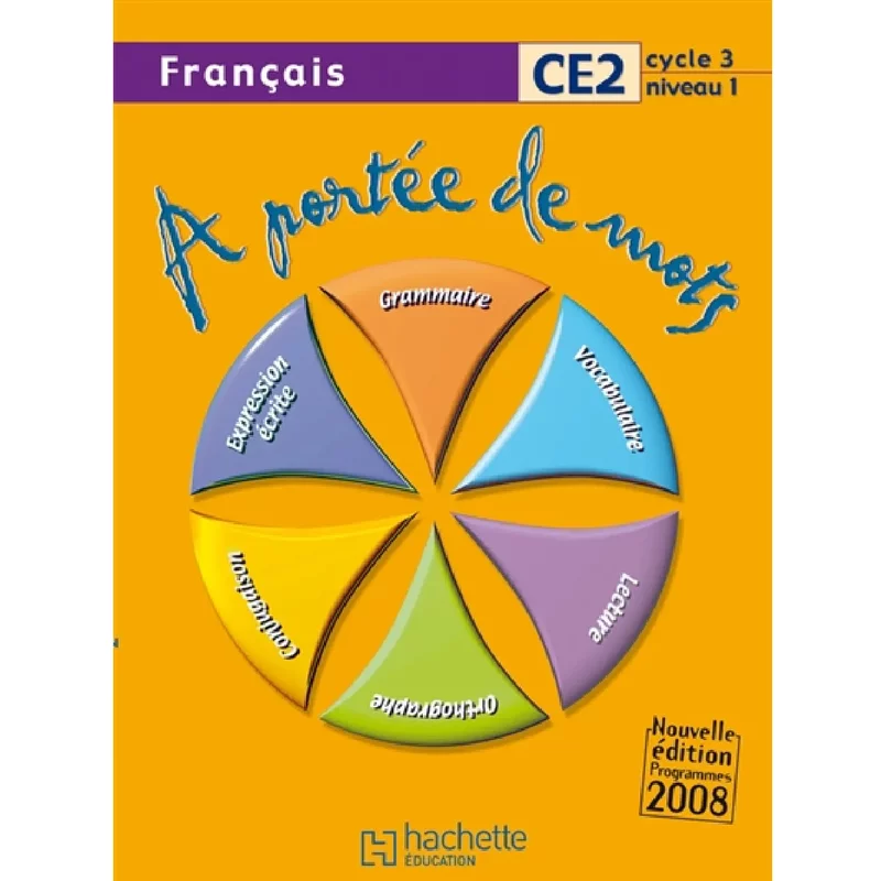 A portée de mots, français CE2 cycle 3 niveau 1 : livre de l'élève