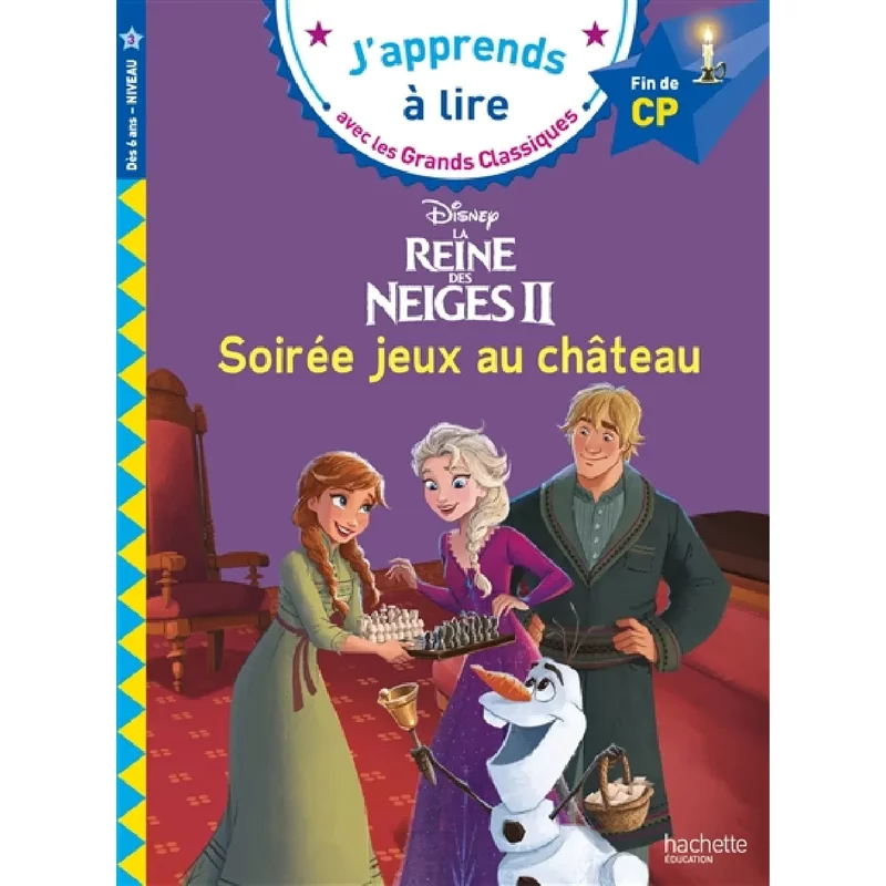La reine des neiges II : soirée jeux au château : fin de CP, niveau 3