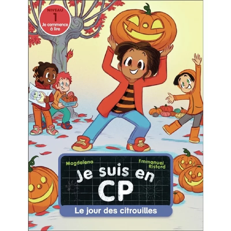 Je suis en CP. Vol. 43. Le jour des citrouilles : niveau 1