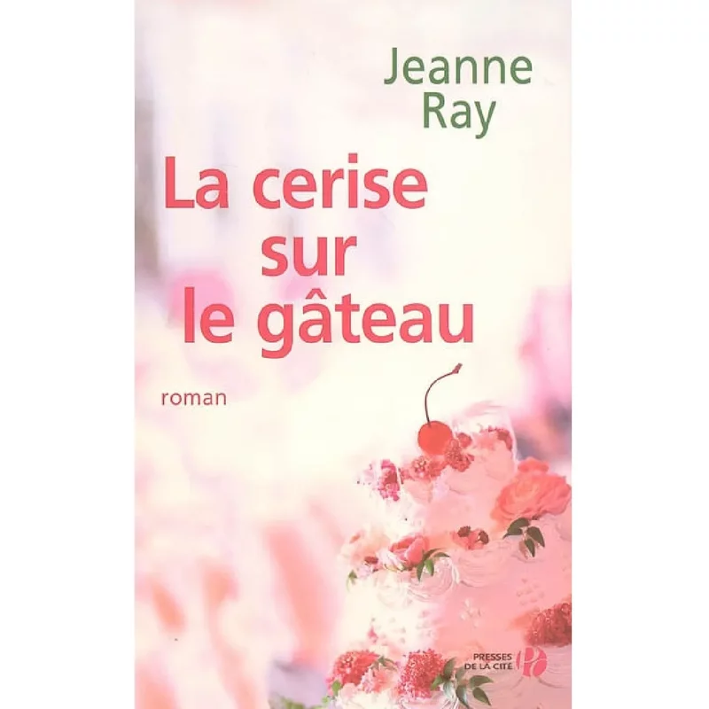 La cerise sur le gâteau