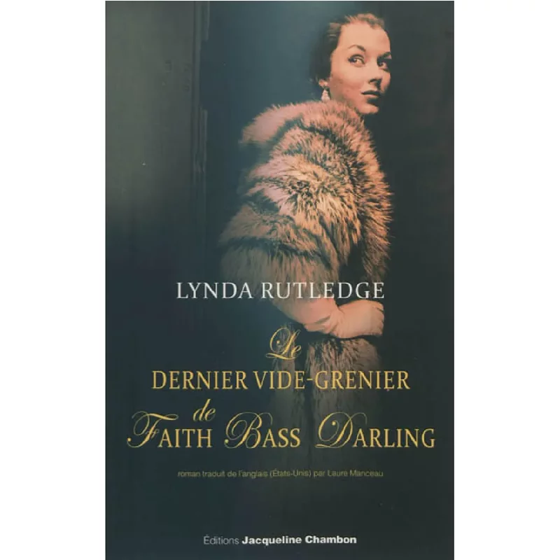 Le dernier vide-grenier de Faith Bass Darling
