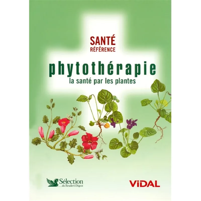 Phytothérapie : la santé par les plantes