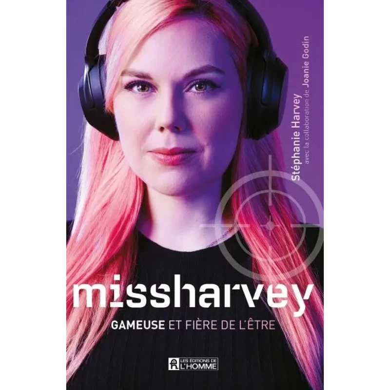 Missharvey : gameuse et fière de l'être