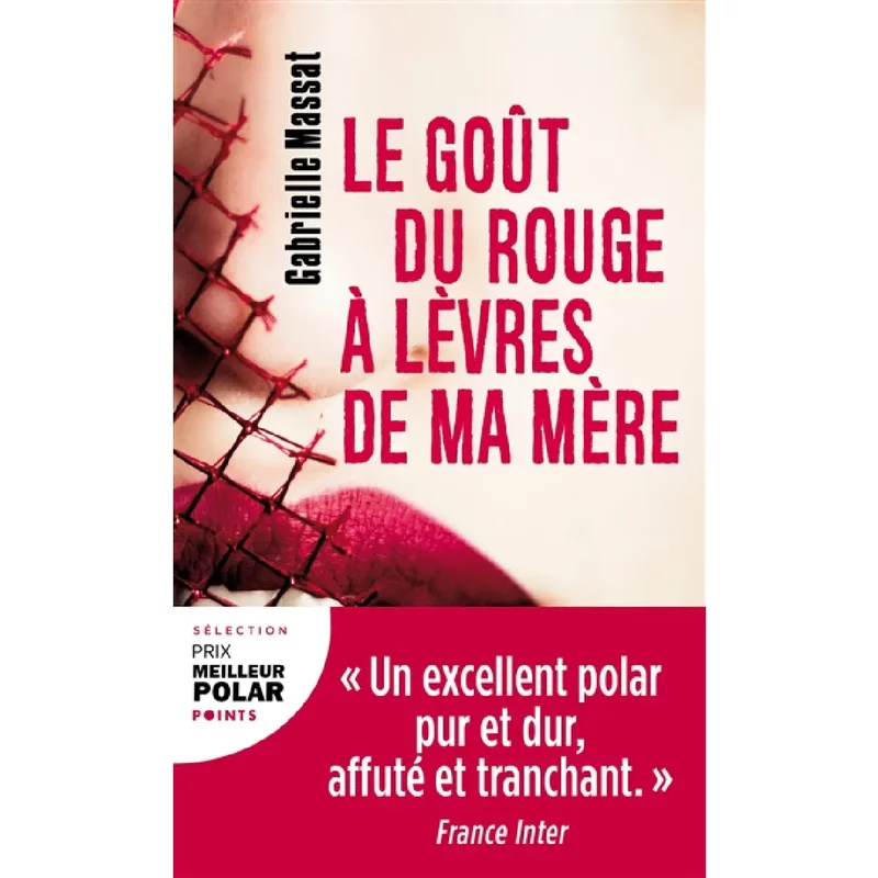 Le goût du rouge à lèvres de ma mère