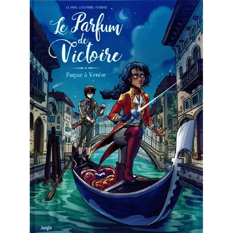 Le parfum de Victoire. Vol. 1. Fugue à Venise