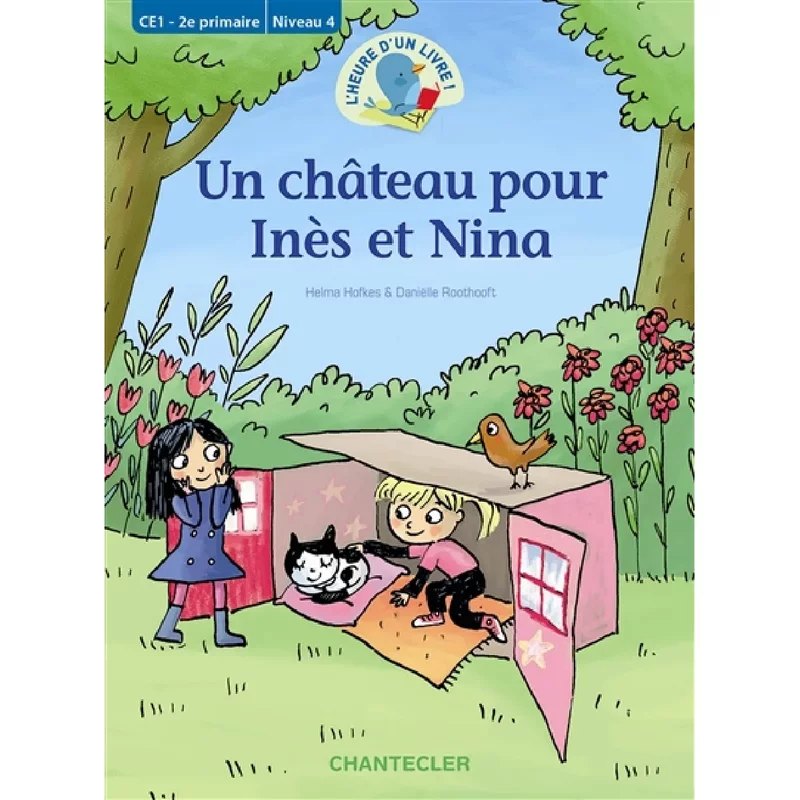 Un château pour Inès et Nina : CE1-2e primaire, niveau 4