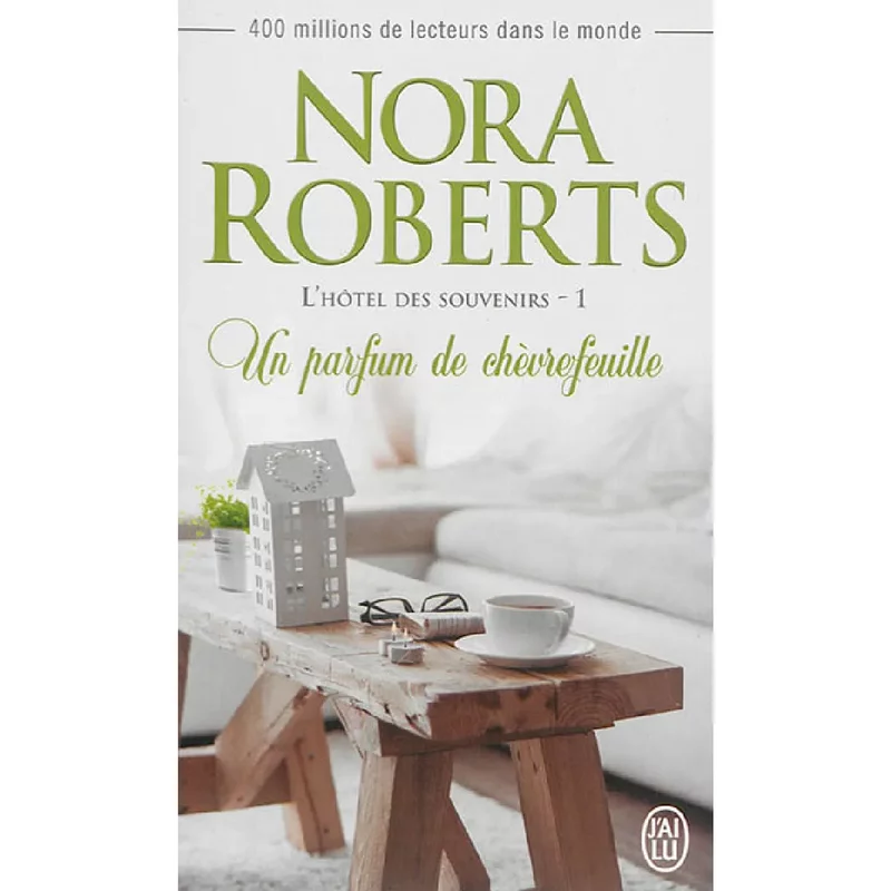L'hôtel des souvenirs. Vol. 1. Un parfum de chèvrefeuille