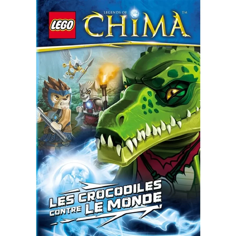 Lego Legends of Chima. Les crocodiles contre le monde