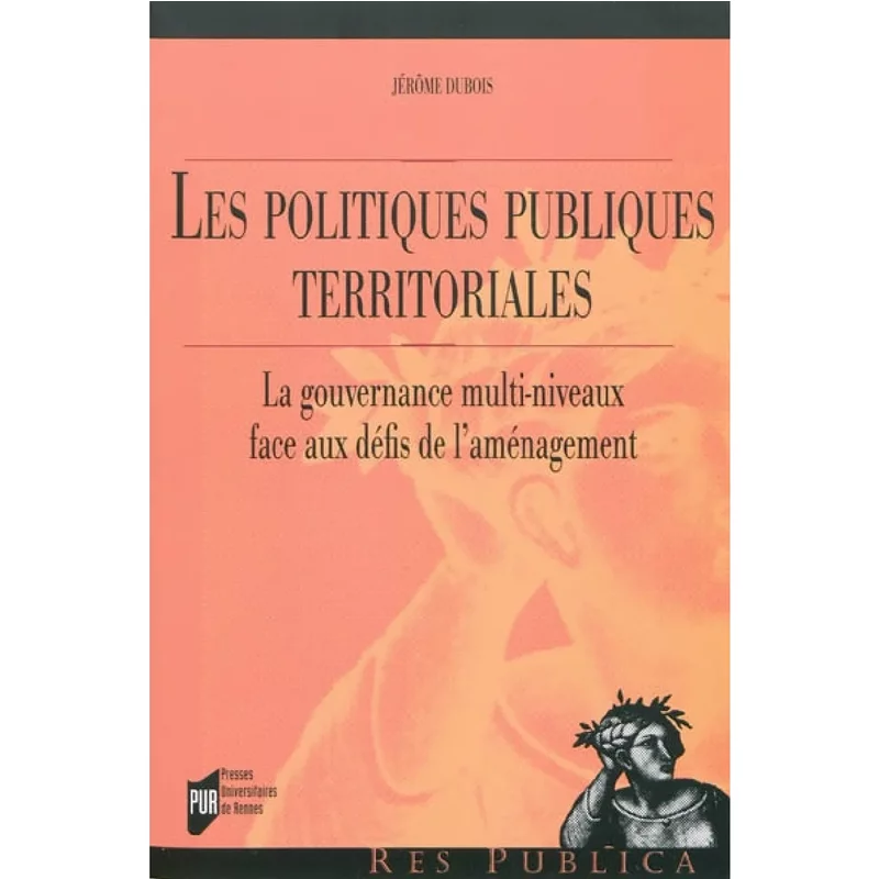 Les politiques publiques territoriales : la gouvernance multi-niveaux face aux défis de l'aménagement