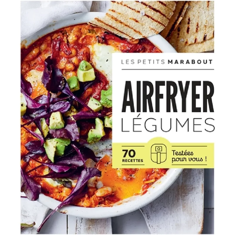 Airfryer, légumes : 70 recettes testées pour vous !