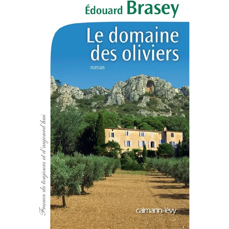 Le domaine des oliviers