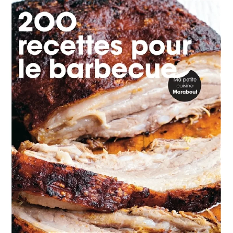 200 recettes pour le barbecue