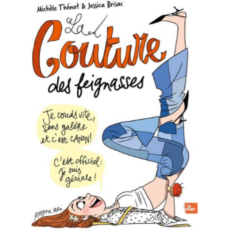 La couture des feignasses je couds vite sans galère - Mondial Tissus
