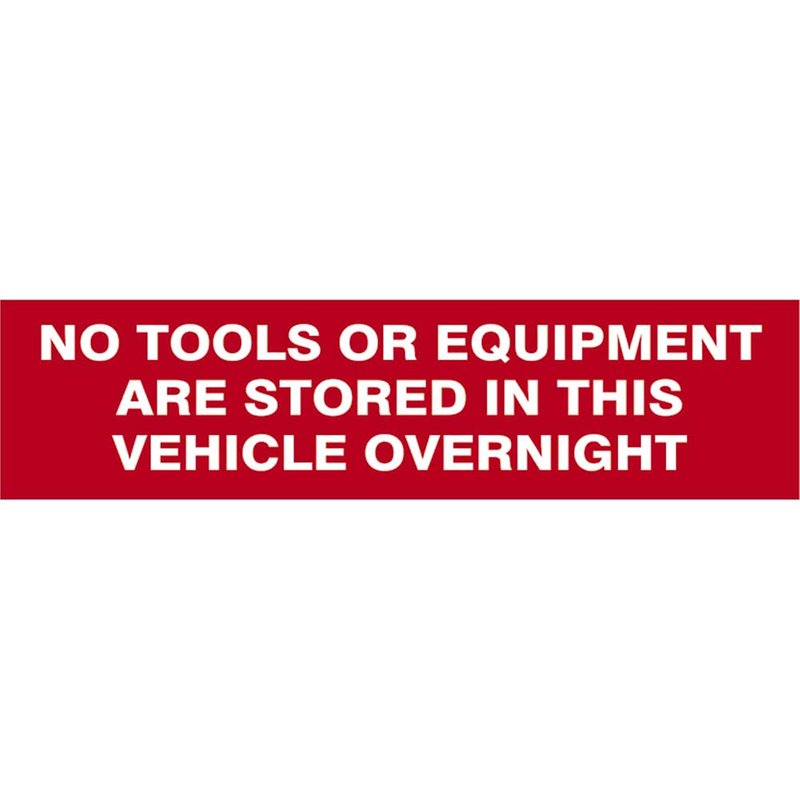 Scan No Tools Or Equipment Are Stored In This Vehicle Overnight Sign 200mm 50mm Standard