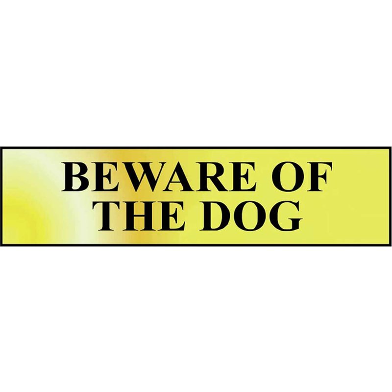 Scan Beware Of The Dog - Polished Brass Effect 200 x 50mm 6050