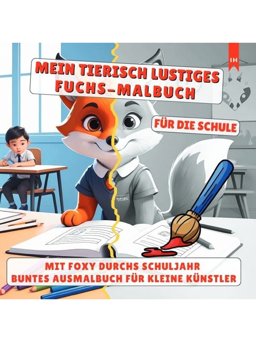 Buchcover: Mein tierisch lustiges Fuchs-Malbuch – Für die Schule